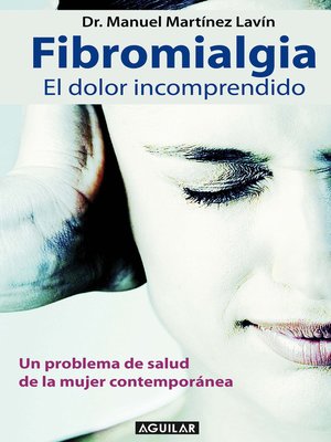 cover image of Fibromialgia. El dolor incomprendido